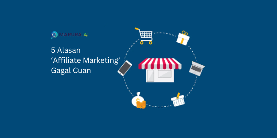5 Alasan Affiliate Marketing Gagal Cuan