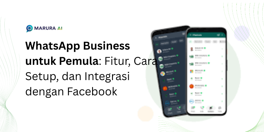 Tutorial Komprehensif: Cara menyiapkan Akun WhatsApp Business Cara Menyiapkan Akun WhatsApp Business