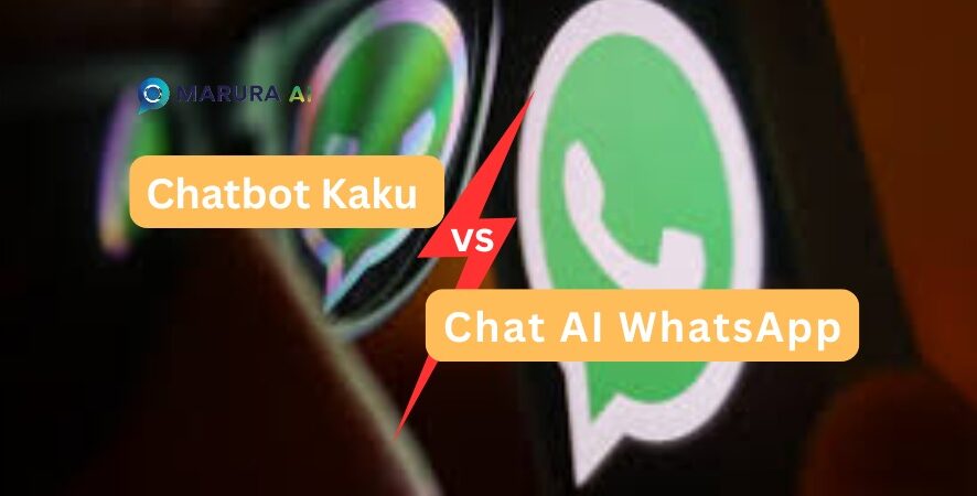 Chatbot Kaku vs Chat AI Whatsapp - Marura AI