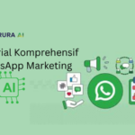Tutorial Komprehensif WhatsApp Marketing